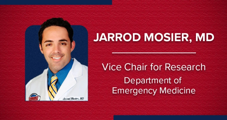 Dr. Mosier Named Vice Chair of Research for the Department of Emergency Medicine